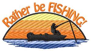 Picture of Rather Be Fishing Machine Embroidery Design
