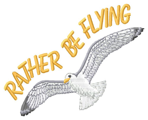Rather Be Flying Machine Embroidery Design