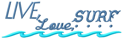 Live,Love,Surf Machine Embroidery Design