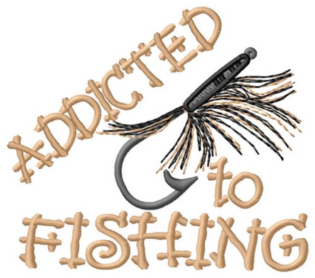 Picture of Addicted To Fishing Machine Embroidery Design