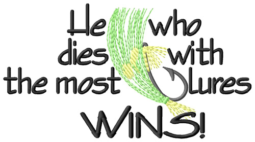 He Who Dies Machine Embroidery Design