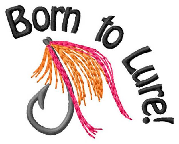 Picture of Born To Lure Machine Embroidery Design