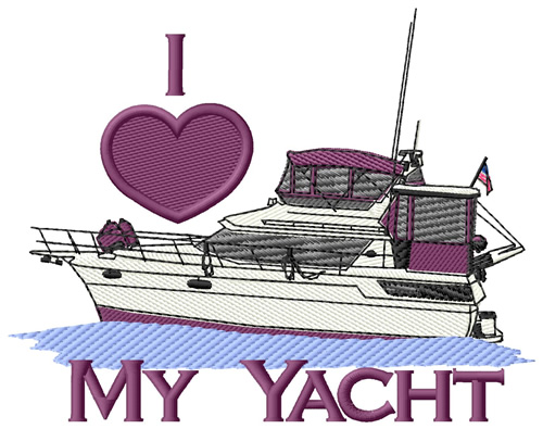 Love My Yacht Machine Embroidery Design