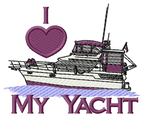 Love My Yacht Machine Embroidery Design