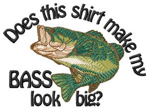 Picture of Does This Shirt Machine Embroidery Design