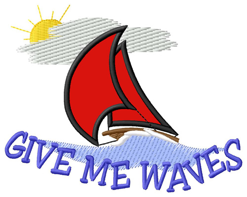 Give Me Waves Machine Embroidery Design
