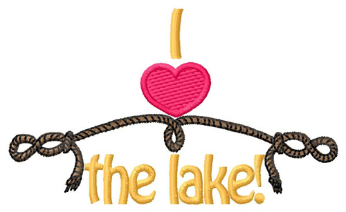 Love The Lake Machine Embroidery Design
