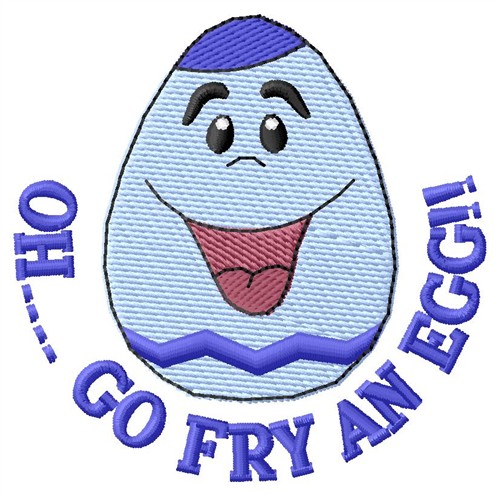 Go Fry An Egg Machine Embroidery Design