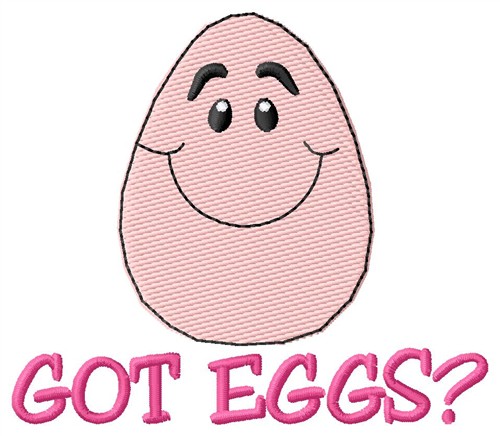 Got Eggs? Machine Embroidery Design