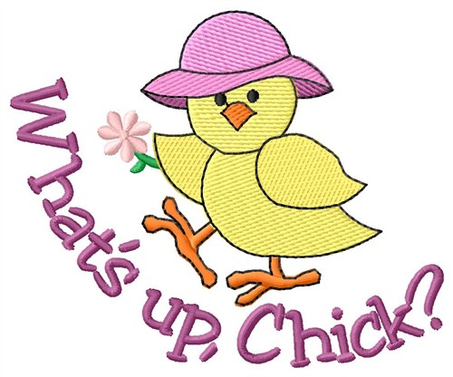 Whats Up Chick Machine Embroidery Design