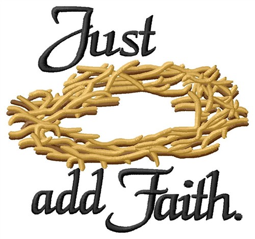 Just Add Faith Machine Embroidery Design