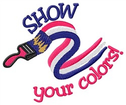Show Your Colors Machine Embroidery Design