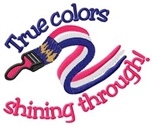 True Colors Machine Embroidery Design