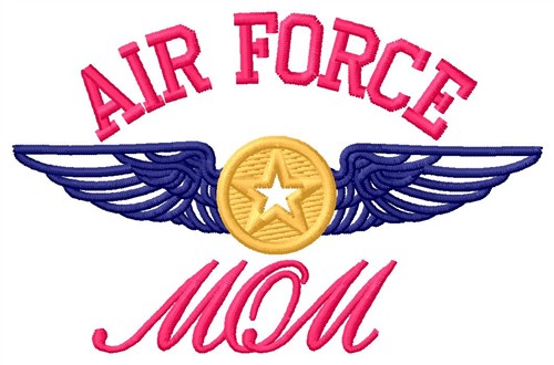 Air Force Mom Machine Embroidery Design