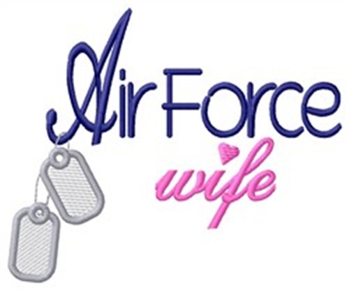 Air Force Wife Machine Embroidery Design