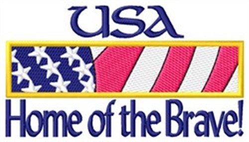 Home Of The Brave Machine Embroidery Design