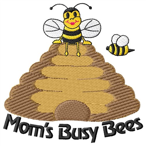 Moms Busy Bees Machine Embroidery Design