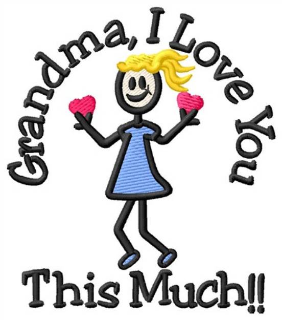 Picture of Grandma, I Love You Machine Embroidery Design