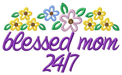 Blessed Mom Machine Embroidery Design