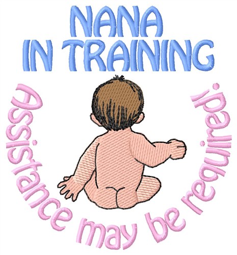Nana In Training Machine Embroidery Design