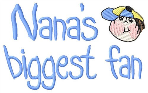 Nanas Biggest Fan Machine Embroidery Design