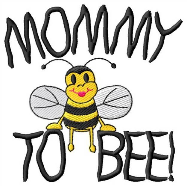 Picture of Mommy To Bee Machine Embroidery Design