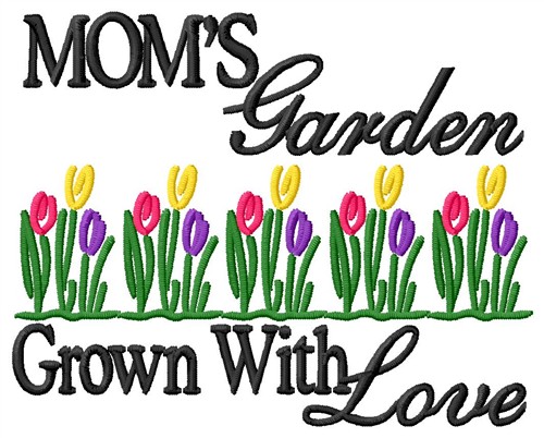 Moms Garden Machine Embroidery Design