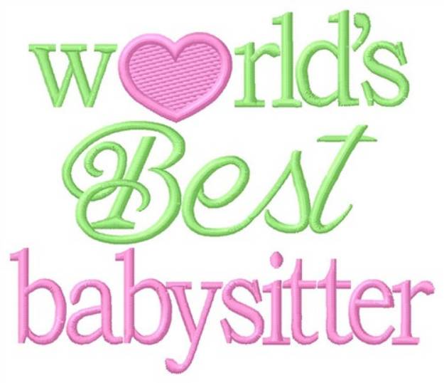 Picture of Best Babysitter Machine Embroidery Design