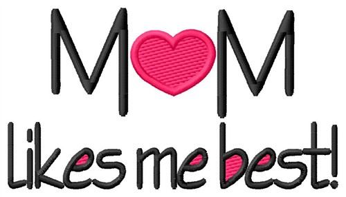Likes Me Best Machine Embroidery Design