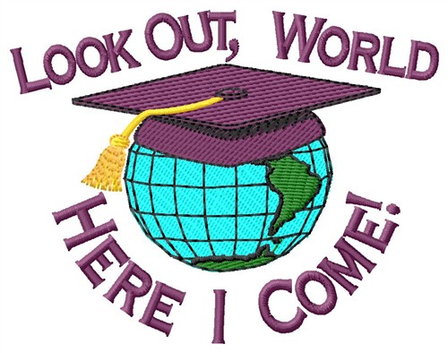 Look Out, World Machine Embroidery Design