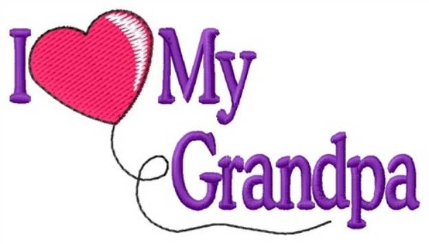 Picture of Love Grandpa Machine Embroidery Design