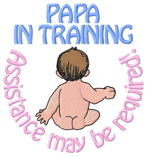 Papa In Training Machine Embroidery Design