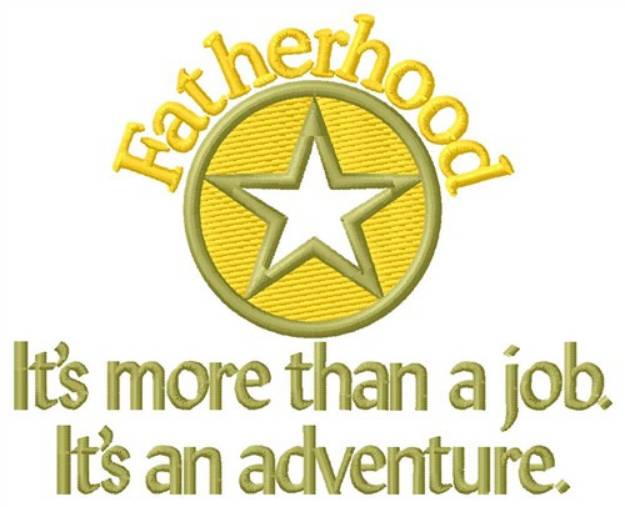 Picture of Fatherhood Adventure Machine Embroidery Design