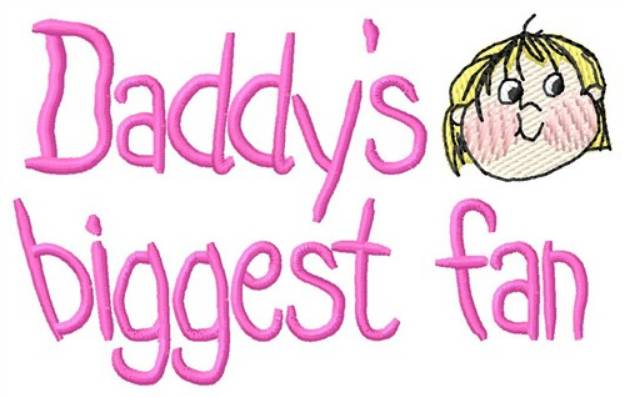 Picture of Daddys Fan Machine Embroidery Design