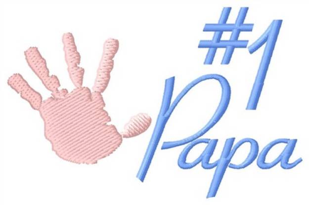 Picture of #1 Papa Machine Embroidery Design