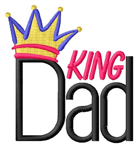 King Dad Machine Embroidery Design