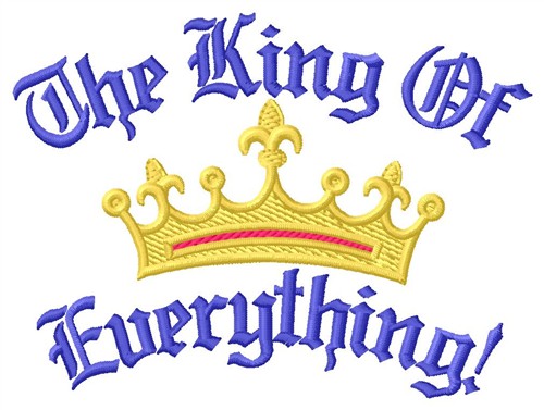 Everythings King Machine Embroidery Design