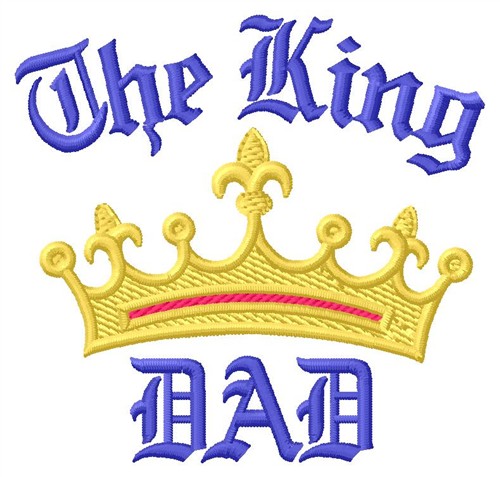 King Dad Machine Embroidery Design