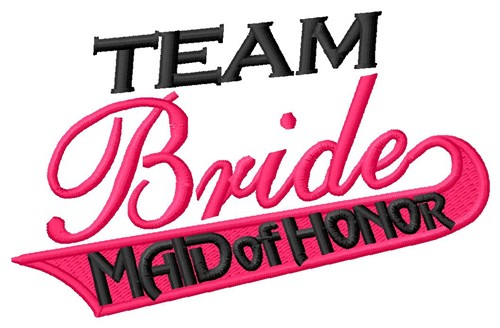 Maid Of Honor Machine Embroidery Design