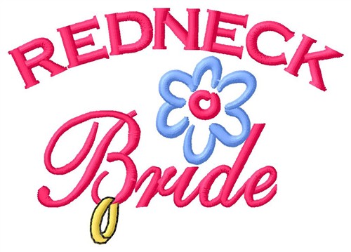 Redneck Bride Machine Embroidery Design