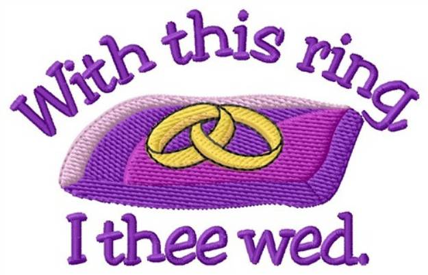 Picture of I Thee Wed Machine Embroidery Design