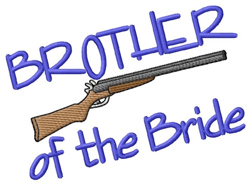 Brother of the Bride Machine Embroidery Design