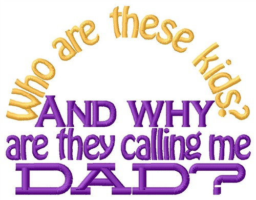 Call Me Dad Machine Embroidery Design