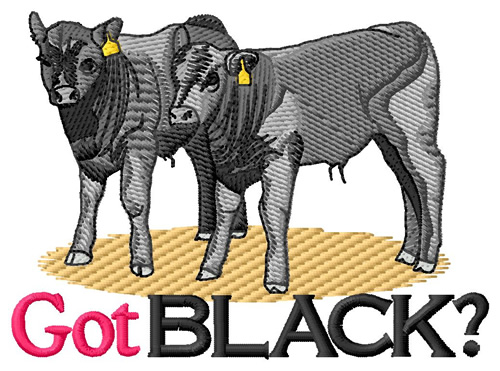 Got Black? Machine Embroidery Design