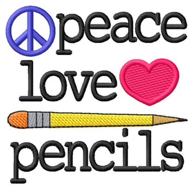 Picture of Peace Love Pencils Machine Embroidery Design