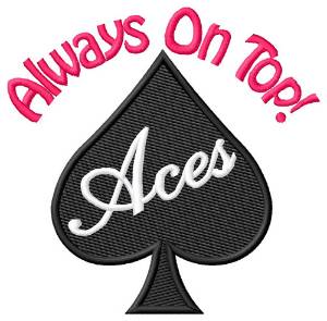 Picture of Always On Top!  Aces Machine Embroidery Design