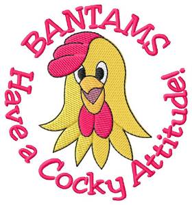 Picture of Bantams Cocky Attitude Machine Embroidery Design