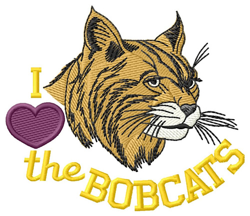 I Love the Bobcats Machine Embroidery Design