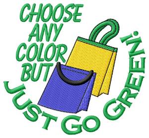 Picture of Just Go Green Machine Embroidery Design