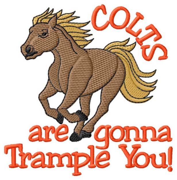 Picture of Colts Trample You Machine Embroidery Design